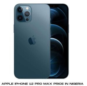Apple iPhone 12 Pro Max Price in Nigeria