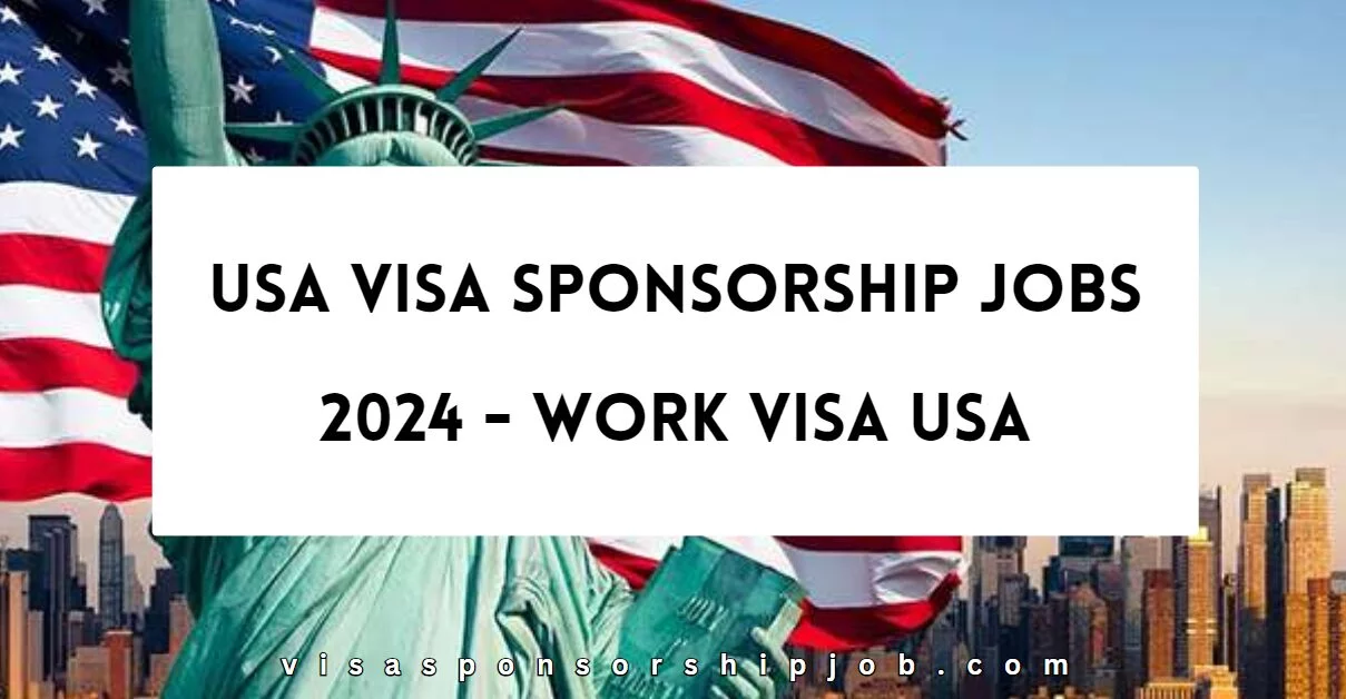 U.S-Visa-Sponsorship-Opportunities