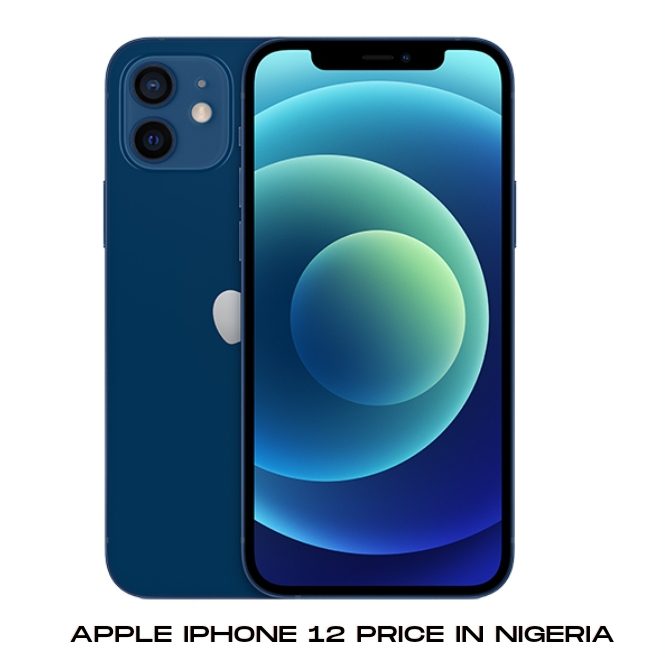 Apple iPhone 12 Price In Nigeria