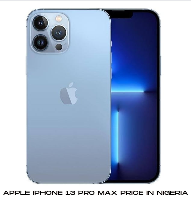 Apple IPhone 13 Pro Max Price in Nigeria