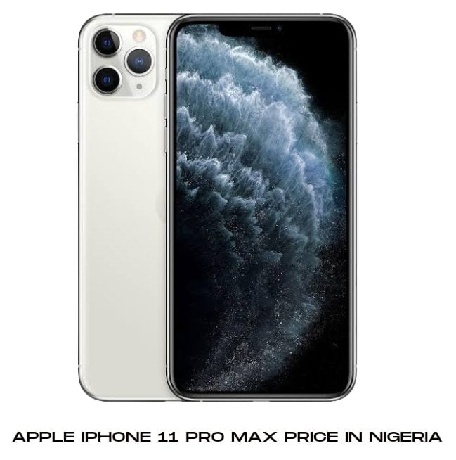 Apple iPhone 11 Pro Max Price in Nigeria