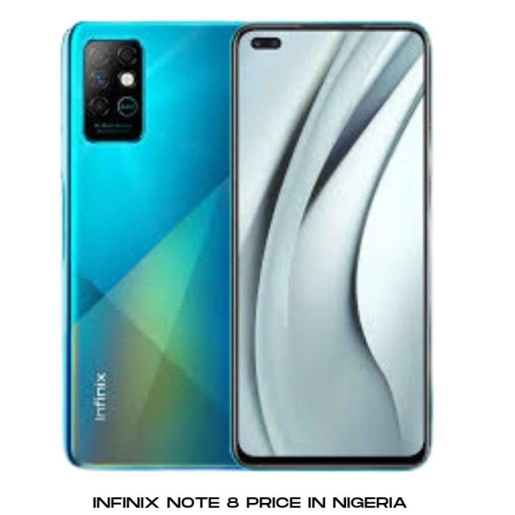 Infinix Note 8 Price In Nigeria 2024 & Specs - Cost.ng