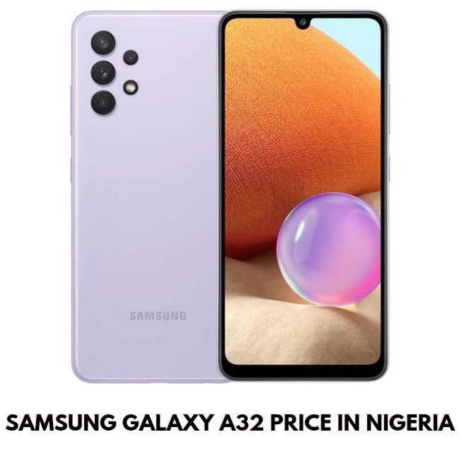 Samsung Galaxy A32 Price In Nigeria