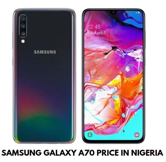 Samsung Galaxy A70 Price In Nigeria