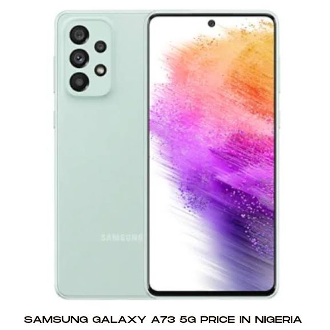 Samsung Galaxy A73 5G Price in Nigeria