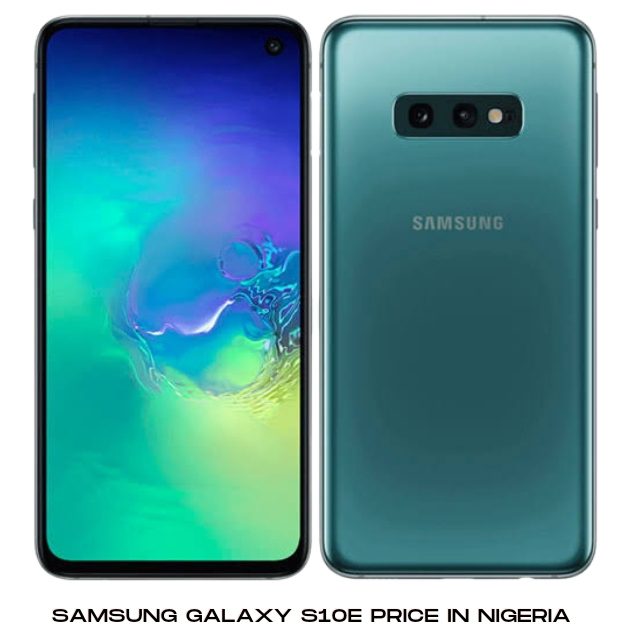 Samsung Galaxy S10e Price in Nigeria