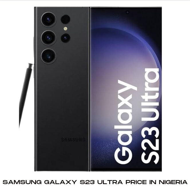 Samsung Galaxy S23 Ultra Price in Nigeria