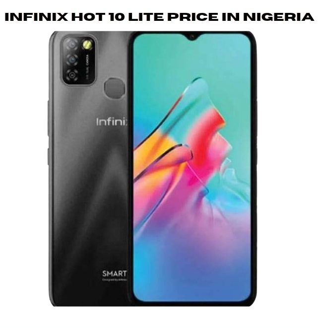 Infinix Hot 10 Lite Price In Nigeria